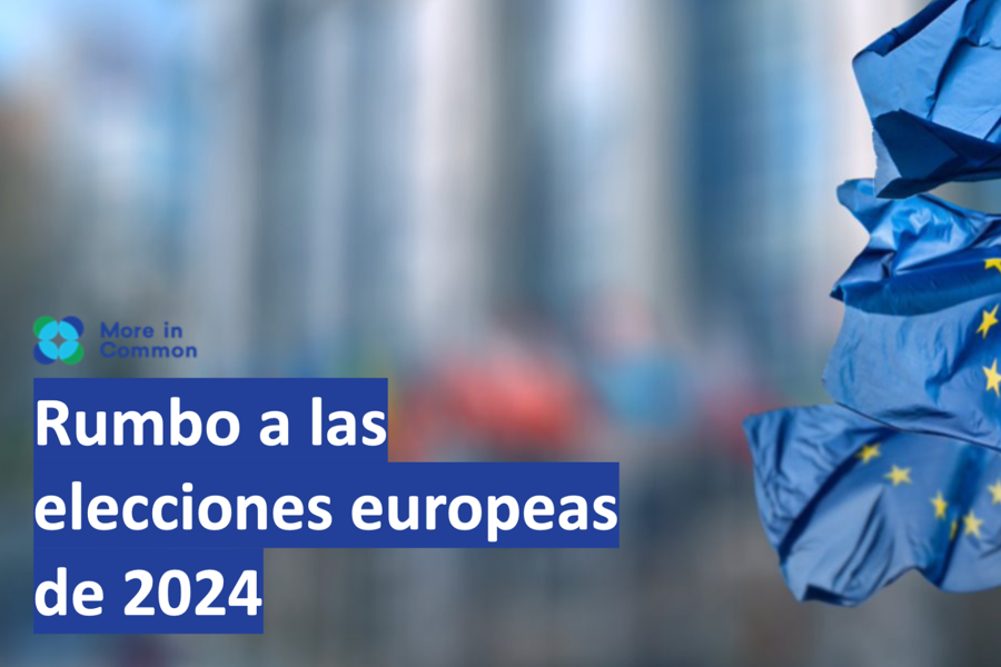 2024 Rumbo A Las Elecciones Europeas