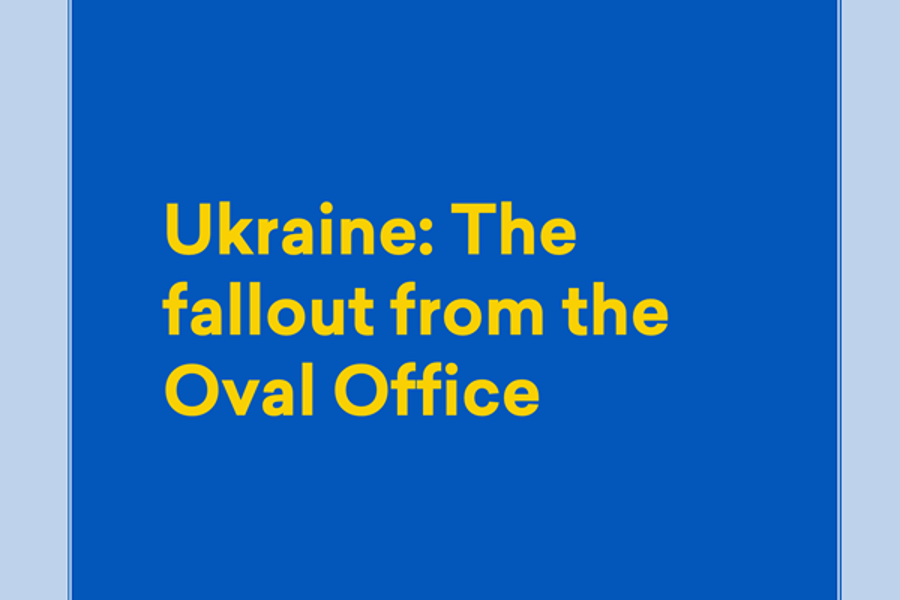 Ukraine: The fallout from the Oval Office